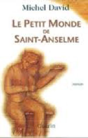 [petit monde de st-anselme 01] • Le Petit Monde De St-Anselme 1